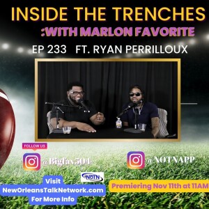 Inside The Trenches Ep 233 Special Guest SEC MVP QB Ryan Perrilloux