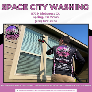 How Long Does it Take to Professionally Clean Windows in Spring, TX? Time Estimates From Space City Washing