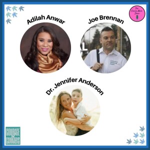 Finding Courage and Joy in Cannabis - Episode Two