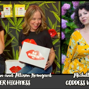 Sexy Canna Talk with Michelle Keinan, Laura Eisman & Allison Krongard