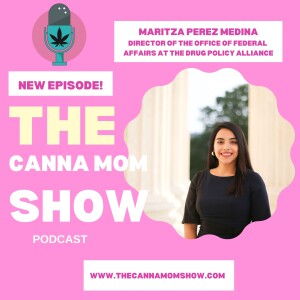 Maritza Perez Medina on Marijuana Policy Reform