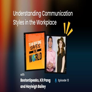 Understanding Communication Styles in the Workplace