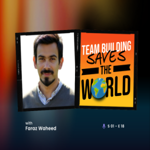 Faraz Waheed’s Gamifacations of Team Building