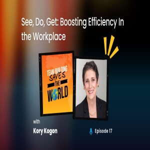 See, Do, Get: Boosting Efficiency In the Workplace