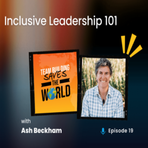 Inclusive Leadership 101