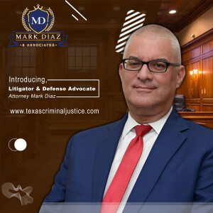 Introducing, Litigator & Defense Advocate: Attorney Mark Diaz