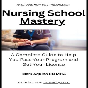 REad Boook Nursing School Mastery: A Complete Guide to Help You Pass Your Program and Get Your L