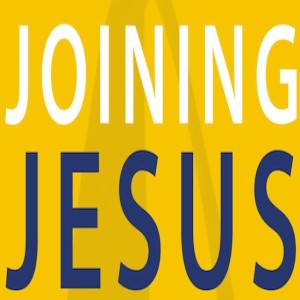 Joining Jesus pt 3 - On Mission