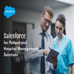 Salesforce לבריאות: ניהול חולים ובתי חולים