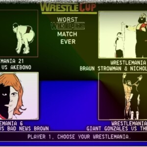 Wrestlecup Special -Episode One - Worst Wrestlemania Match Ever