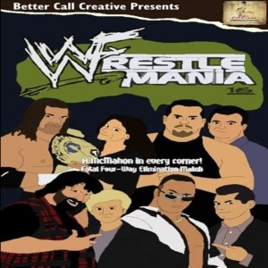 Episode Thirty Two- Wrestlemania 2000