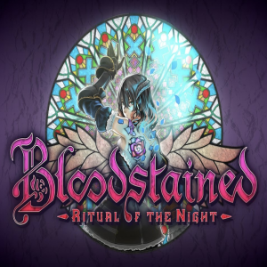 Ep 59 - Bloodstained: Ritual of the Night