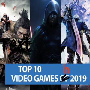 Ep 68 - Top 10 Games in 2019