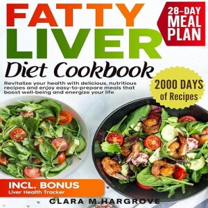 Download & read Fatty Liver Diet Cookbook: Revitalize your health with delicious, nutritious rec