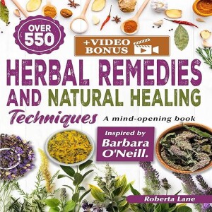 Download Book 550+ Herbal Remedies and Natural Healing Techniques Inspired by Barbara O'Neill :