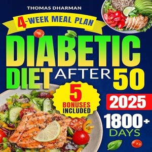 REad Boook Diabetic Diet After 50: 1800+ Days of Easy, Delicious & Time-Saving Recipes for Effec