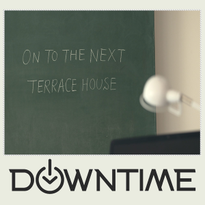 Episode 95 - Sidequest: Surviving College + Terrace House: Opening New Doors Part 6 Spoilercast