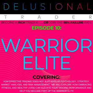 EPISODE 10: WARRIOR ELITE