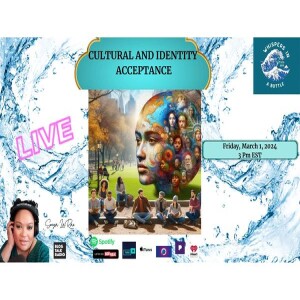 Cultural and Identity Acceptance