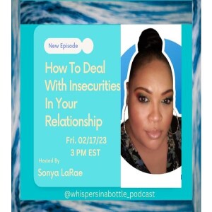 Dealing With Insecurities In Your Relationship
