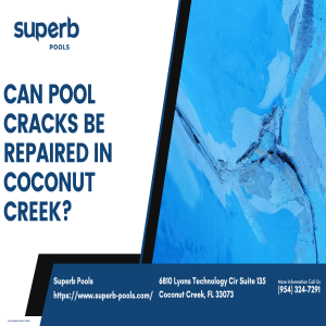 Can pool cracks be repaired in Coconut Creek?