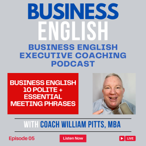 Business English - The Top Ten Polite Phrases You Need For Meetings EP. 5