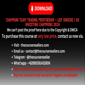 Thecourseresellers.com  - Champion Team Trading Mentorship – Leif Soreide ( US Investing Champion) 2024