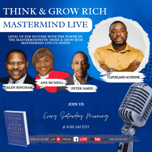 Think and Grow Rich Mastermind LIVE with Cleveland Auzenne 07.27.2024 #Blackwomeninconstruction  #Womeninconstruction #construction #podcast