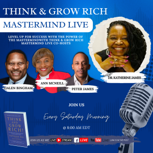 Think and Grow Rich Mastermind LIVE with Dr. Katherine James 08.17.2024 #Blackwomeninconstruction  #Womeninconstruction #construction #podcast