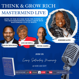 Think and Grow Rich Mastermind LIVE with Johnnie Lloyd 02.17.2024 #Blackwomeninconstruction #Womeninconstruction #construction #podcast