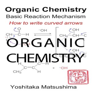 REad Boook Organic Chemistry Basic Reaction Mechanism: How to write curved arrows