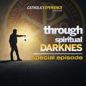 Through Spiritual Darkness