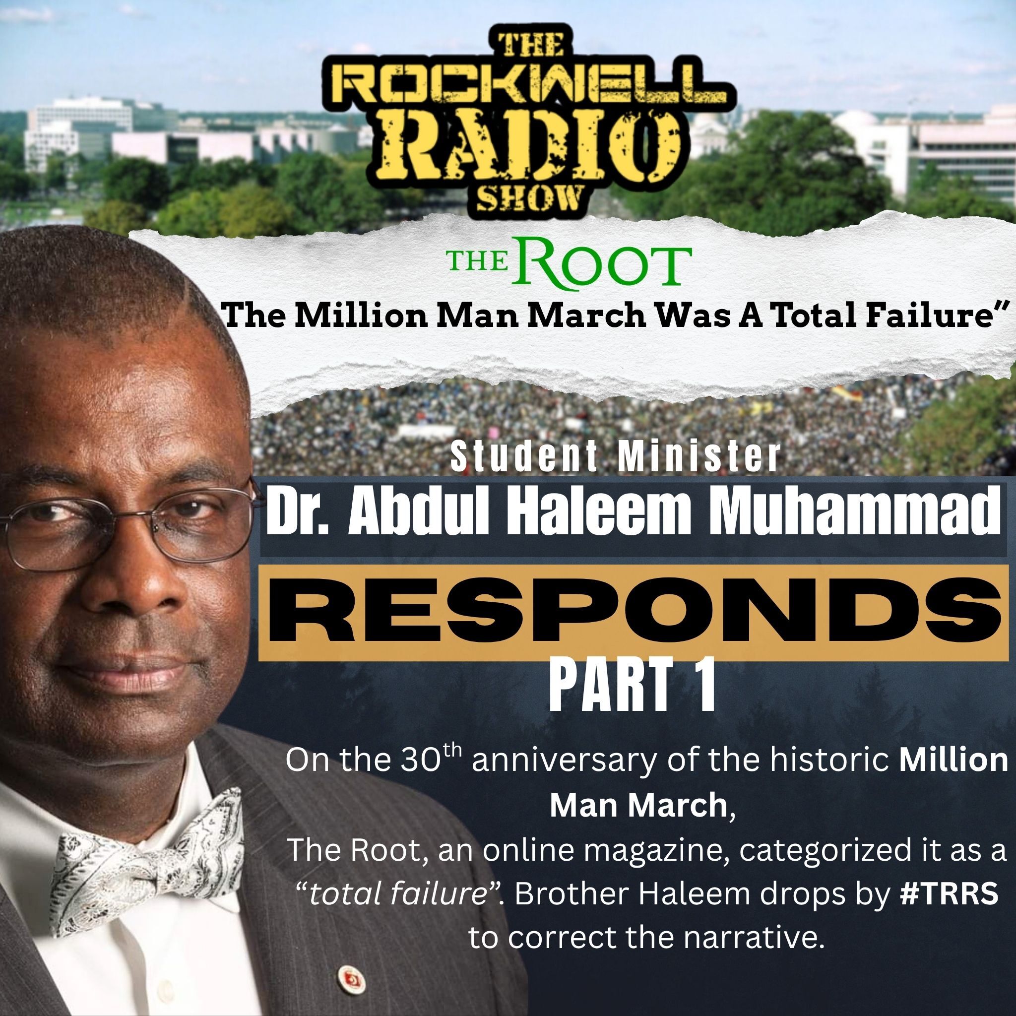 Part 1 "The Million Man March Was A Total FAILURE?" - Dr. Abdul Haleem Muhammad Resonds episode artwork