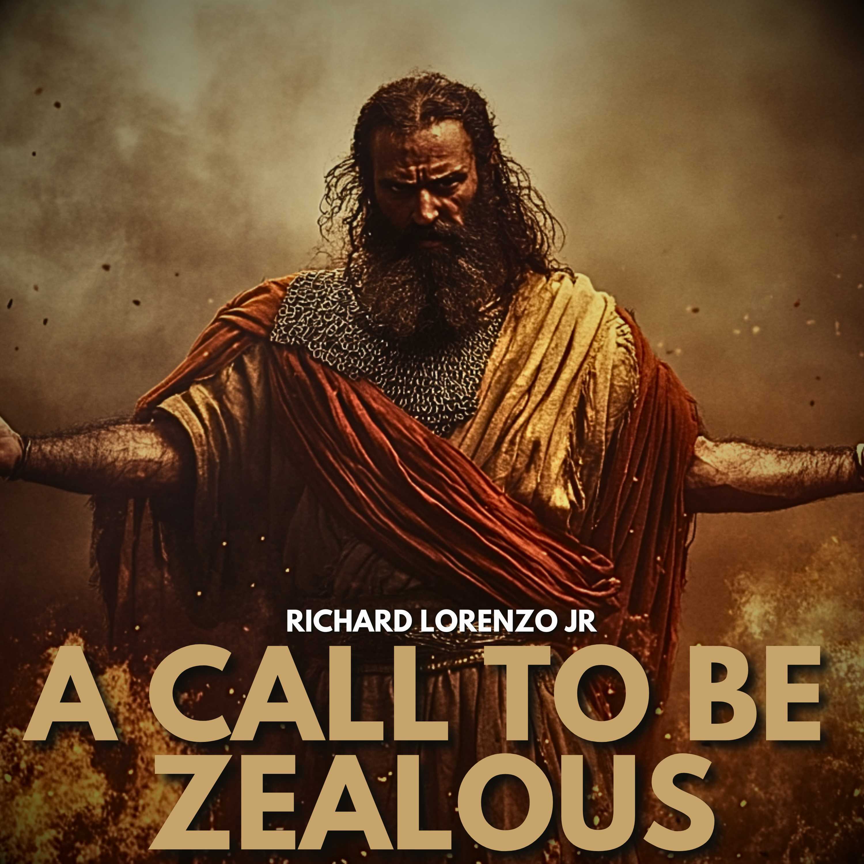 A Call To Be Zealous! episode artwork