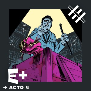 El muerto del cajón | 4ª parte - ¡Qué le vamos a hacer!