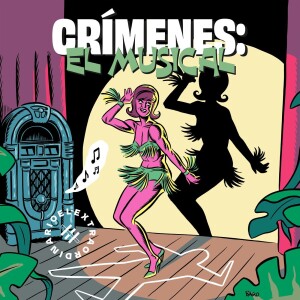 Tráiler: Crímenes. El musical