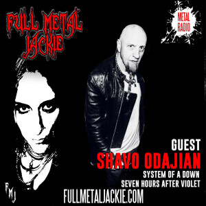 Shavo Odajian of System of a Down & Seven Hours After Violet on the FMJ RADIO show!