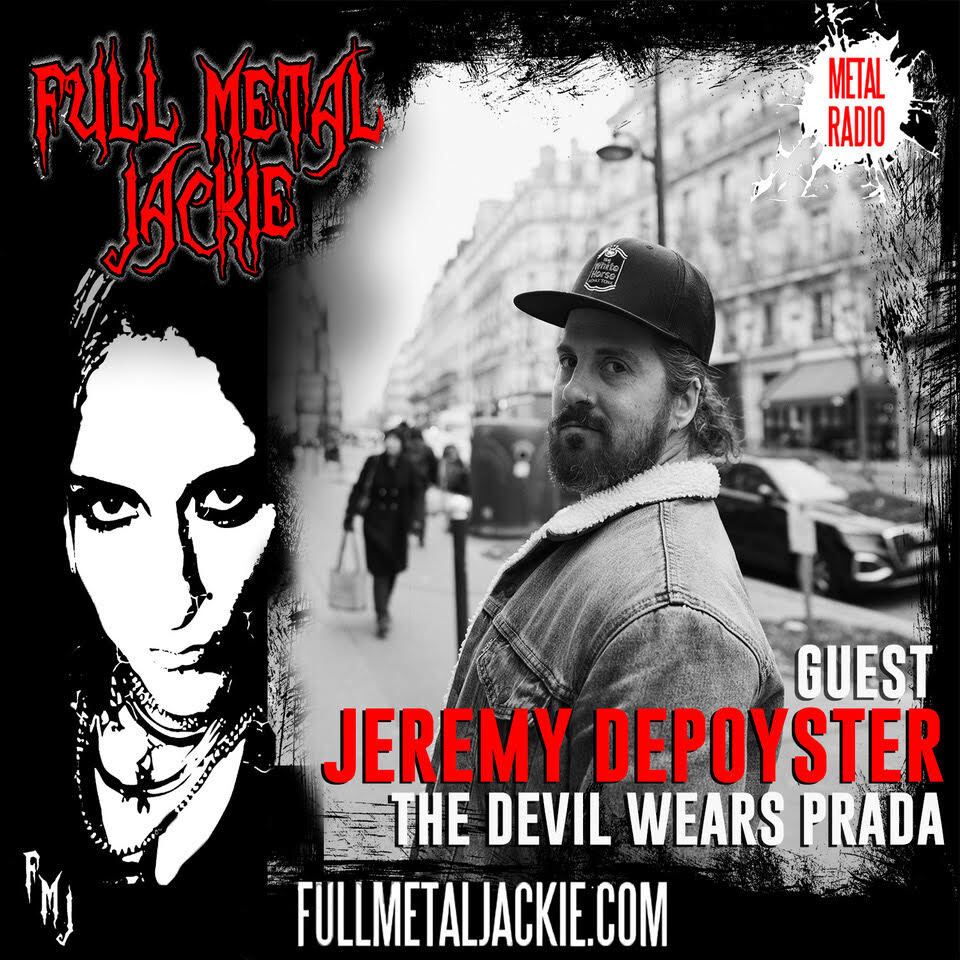 Jeremy Depoyster of The Devil Wears Prada on the FMJ RADIO SHOW!