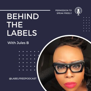 Behind the Labels: Lessons from a US Army Veteran and Life Coach