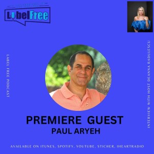 Embracing Love and Healing: A Journey to Spiritual Awakening with Paul Aryeh