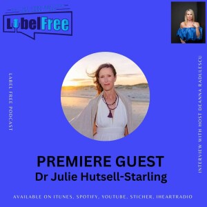 Dr. Julie Hutsell-Starling: Healing and Finding Balance Through Soul Realignment