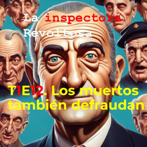 T1E12 - Los muertos también defraudan