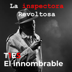 T1E5 - El innombrable