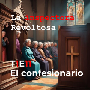 T1E11 - El confesionario