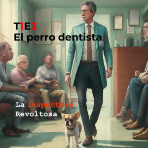 T1E3 - El perro dentista