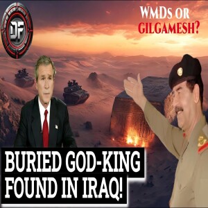 Gilgamesh in Iraq: What The US Military Found Wasn’t WMDs—It Was a God-King!