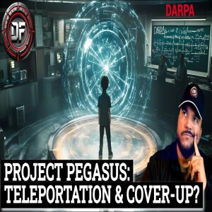 Project Pegasus: How DARPA Hid Real Teleportation Tech as Sci-Fi