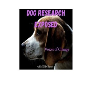 Animal Advocates Radio “Voices Carry For Animals #458” - Dog Research Exposed