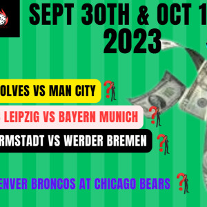 FOOTBALL and SOCCER PICKS | SEPT 30TH & OCT 1ST 2023 | PYMWYMI