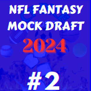 NFL FANTASY FOOTBALL MOCK DRAFT #2 #nfl #football #fantasyfootball